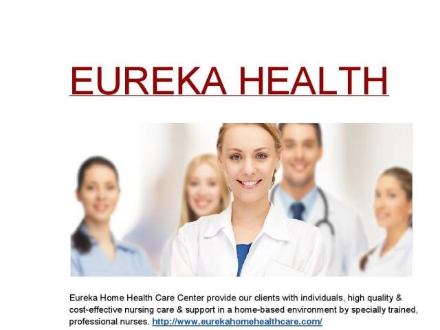 Eureka Home Health Care - 1