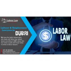 Labour & Employment Lawyers in Dubai - Labour Law UAE